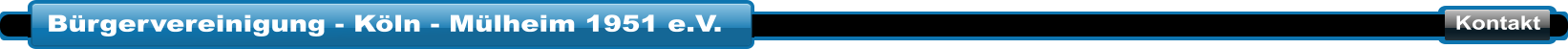 Bürgervereinigung - Köln - Mülheim 1951 e.V. Kontakt